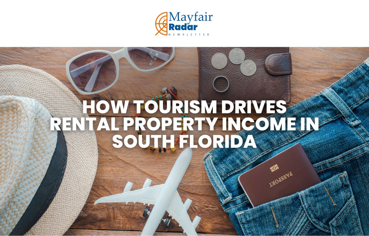 How Tourism Drives Rental Property Income in South Florida